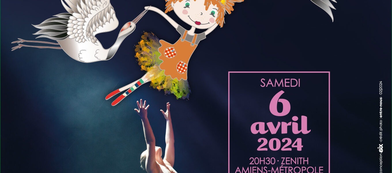 Affiche du du spectacle "La Poupée de Chiffon" au Zénith d'Amiens, avril 2024, produit par l'association Entre-Nous